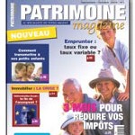 Un nouveau magazine en kiosque pour gérer au mieux votre patrimoine
