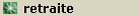 retraite
